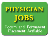 Physician Jobs - Locum Permanent Placement Available